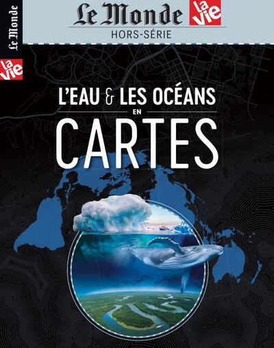 Image de Le Monde/ La Vie HS n° 41 : Atlas : L'eau et les océans en cartes - Janvier 2023