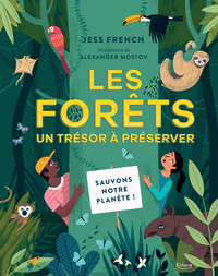 Image de LES FORÊTS, UN TRÉSOR À PRÉSERVER