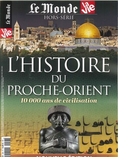 Image de La vie/Le Monde Atlas HS N °23 L'histoire du Proche-Orient (nouvelle édition) - janvier 2018