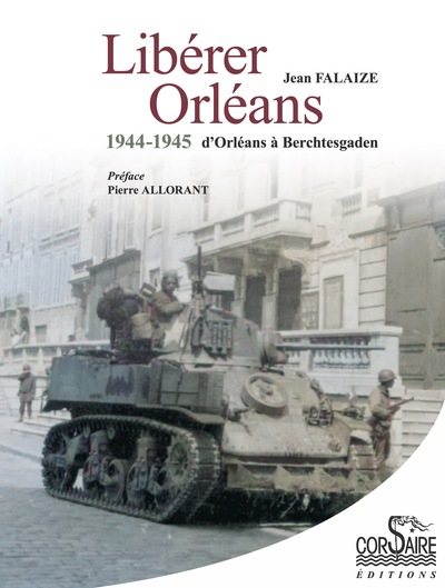 Image de Libérer Orléans, 1944 1945