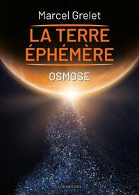 Image de Terre éphémère Tome V OSMOSE