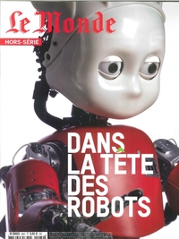 Picture of Le Monde HS N°60 Dans la tête des robots - février 2018