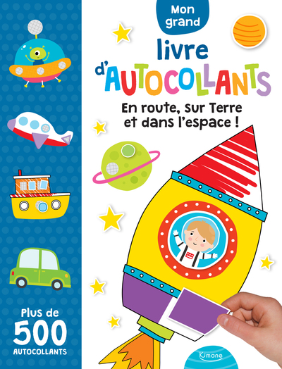 Picture of En route, sur Terre et dans l'espace ! Mon grand livre d'autocollants 500 autocollants
