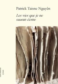 Image de Les vies que je ne saurais écrire