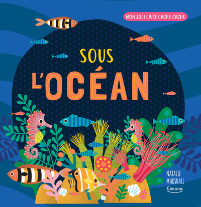 Picture of Sous l'océan - Mon joli livre cache-cache