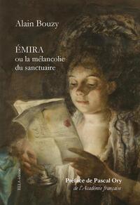 Image de Emira, ou la mélancolie du sanctuaire