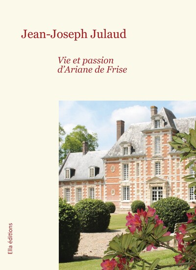 Image de Vie et passion d'Ariane de Frise
