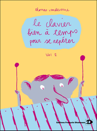 Picture of Le clavier bien à temps pour se repérer. Volume 2
