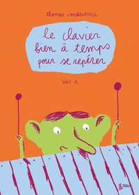 Picture of Le clavier bien à temps pour se repérer. Volume 1
