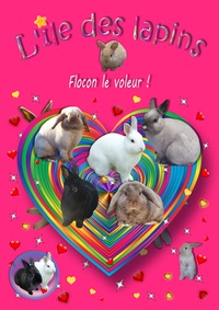 Image de L'île des lapins : Flocon le Voleur !