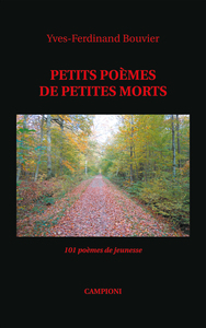 Picture of PETITS POÈMES DE PETITES MORTS (101 poèmes de jeunesse)