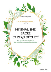 Picture of MINIMALISME SACRÉ ET ZÉRO DÉCHET