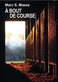 Image de A BOUT DE COURSE