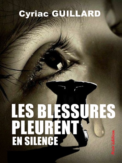 Picture of LES BLESSURES PLEURENT EN SILENCE