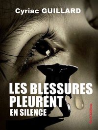 Picture of LES BLESSURES PLEURENT EN SILENCE