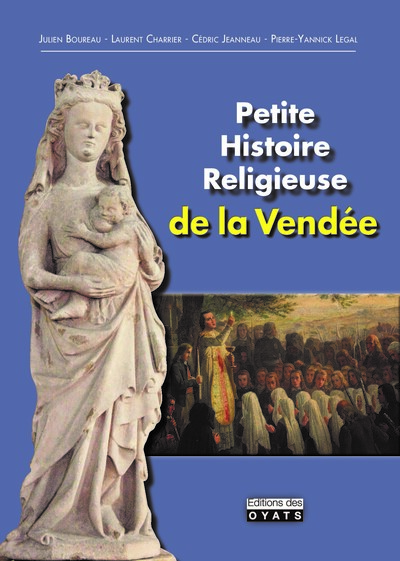 Picture of PETITE HISTOIRE RELIGIEUSE DE LA VENDÉE