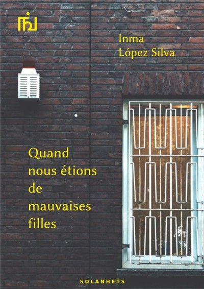 Picture of Quand nous étions de mauvaises filles