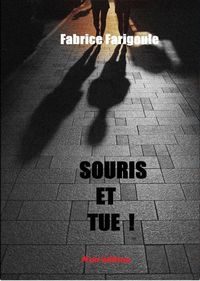 Image de SOURIS ET TUE !
