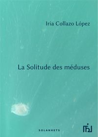 Picture of La Solitude des méduses