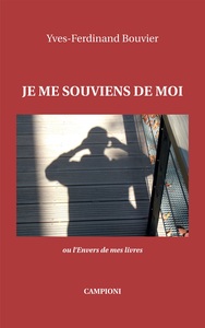 Image de JE ME SOUVIENS DE MOI ou l'Envers de mes livres