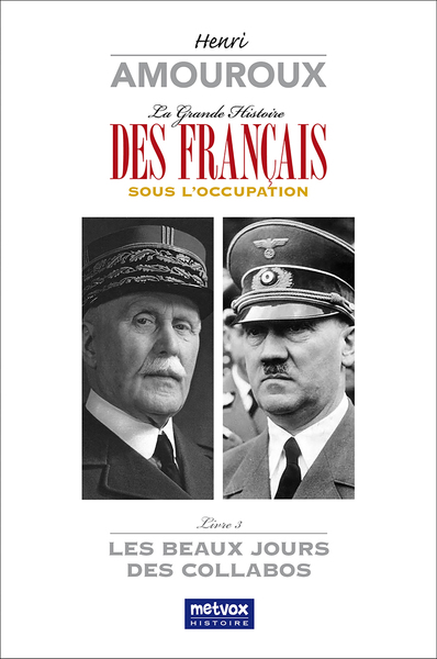 Image de La Grande Histoire des Français sous l'Occupation - Livre 3