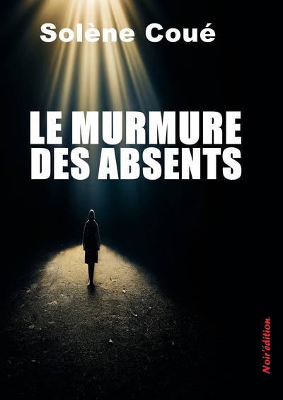 Image de LE MURMURE DES ABSENTS