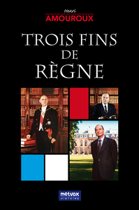 Picture of Trois fins de règne