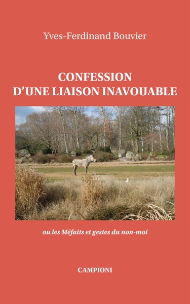Picture of CONFESSION D'UNE LIAISON INAVOUABLE ou les Méfaits et gestes du non-moi