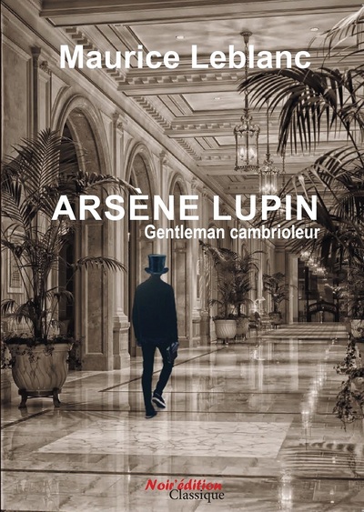 Image de Arsène Lupin, gentleman cambrioleur  de Maurice Leblanc