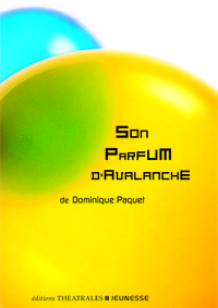 Image de Son parfum d'avalanche