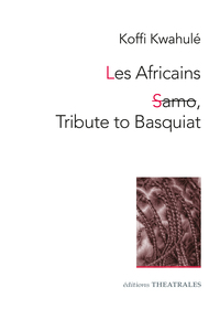 Image de Les africains samo tribute to basquiat