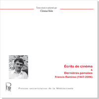 Image de Écrits de cinéma et dernières pensées. Francis Ramirez (1947-2006)