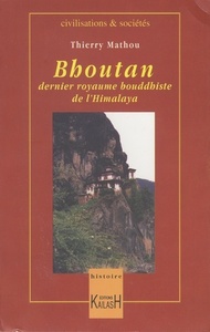 Image de Le Bouthan - dernier royaume boudhiste de l'Himalaya