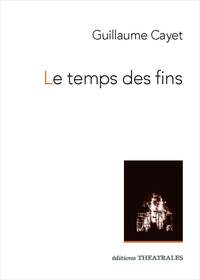 Image de Le temps des fins