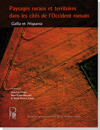 Picture of Paysages ruraux et territoires dans les cités de l'Occident romain : Gallia et Hispania