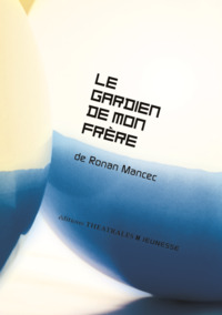 Picture of Le gardien de mon frère