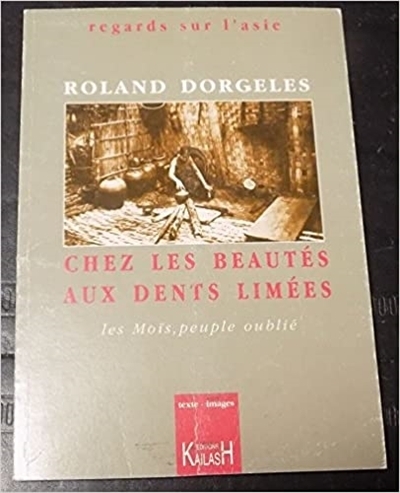 Image de Chez les beautés aux dents limées : les Moïs, peuple oublié