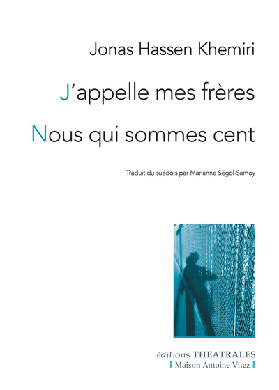 Image de J'appelle mes frères, Nous qui sommes cent