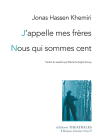 Image de J'appelle mes frères, Nous qui sommes cent