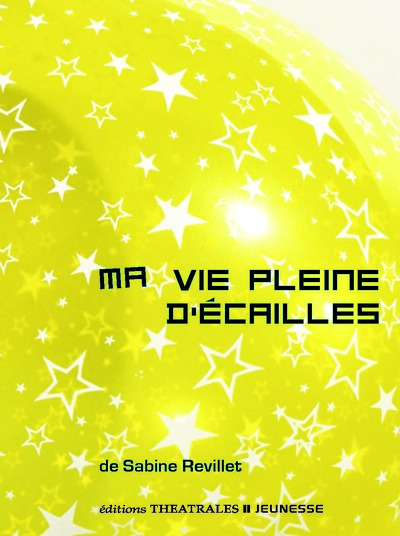 Picture of Ma vie pleine d'écailles