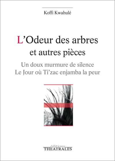 Image de L'odeur des arbres et autres pièces