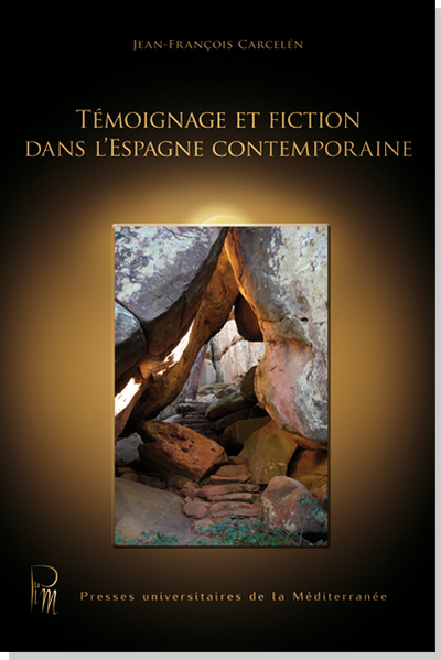 Image de Témoignage et fiction dans l'Espagne contemporaine