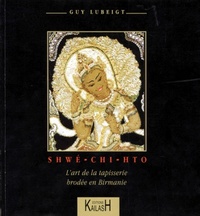 Image de Shwé-chi-htô - l'art de la tapisserie brodée en Birmanie