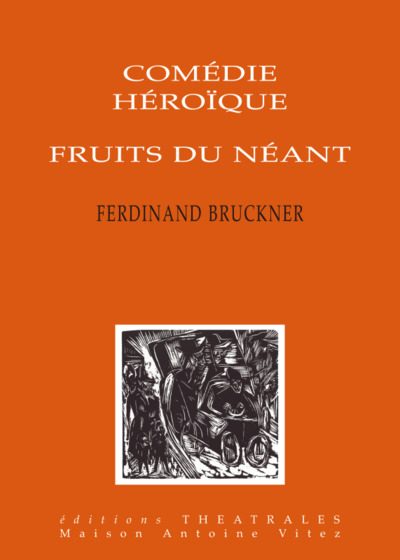 Image de Comedie héroïque, Fruits du néant