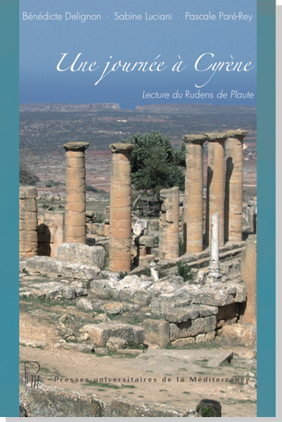 Picture of Une journée à Cyrène : Lecture du Rudens de Plaute