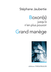 Image de Boxon(s) jusqu'à n'en plus pouvoir / Grand manège