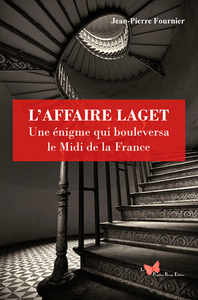 Picture of L'Affaire Laget, Une Énigme Qui Bouleversa La Fran