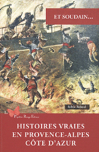 Image de Histoires Vraies En Provence-Alpes-Cote.