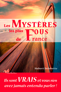 Picture of Les Mystères Les Plus Fous De France