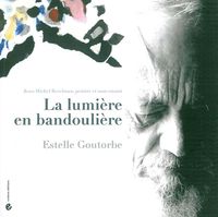Picture of La Lumière en bandoulière